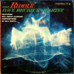 The Dave Brubeck Quartet ,Featuring Bill Smith – The Riddle (1960 