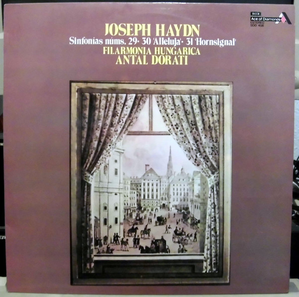 descargar álbum Joseph Haydn Filarmonia Hungarica, Antal Dorati - Sinfonías Núms 29 30 Alleluja 31 Hornsignal