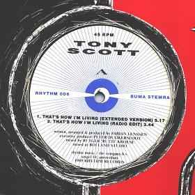 Tony Scott - That's How I'm Living / The Chief