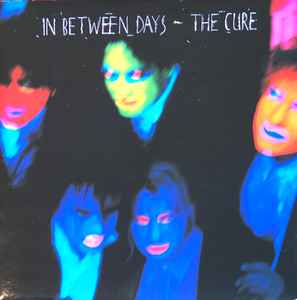 The Cure - In Between Days album cover