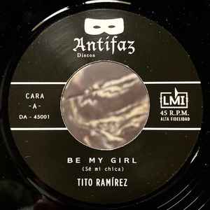 Tito Ramirez (2) - Be My Girl (Sé Mi Chica)