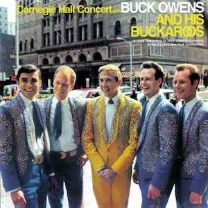 Carnegie Hall Concert - Buck Owens And His Buckaroos