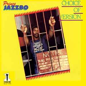 Prince Jazzbo - Choice Of Version