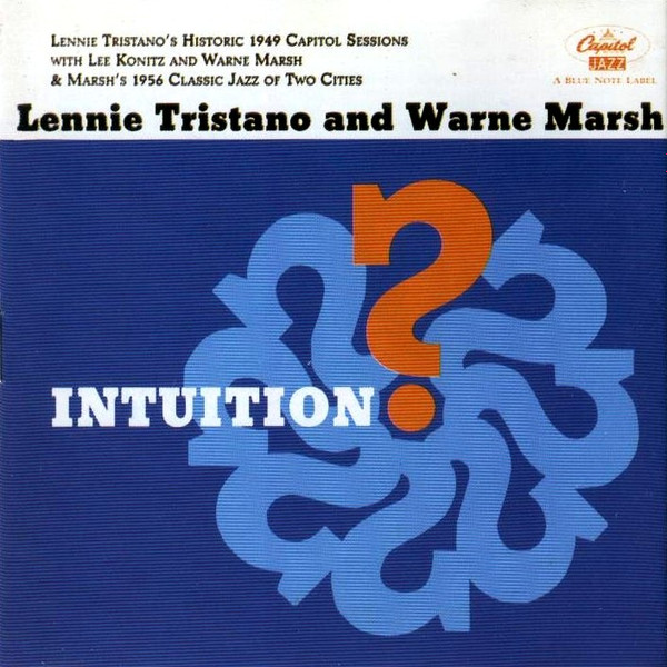 Lennie Tristano & Warne Marsh – Intuition (1997, CD) - Discogs