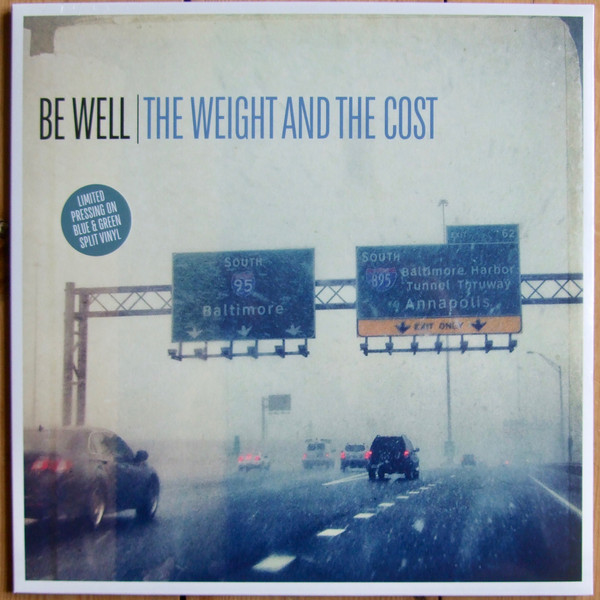 Be Well – The Weight And The Cost (2020, Half Green / Half Blue