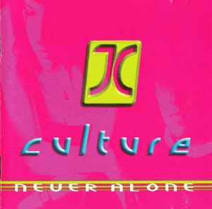 Never Alone - JC Culture