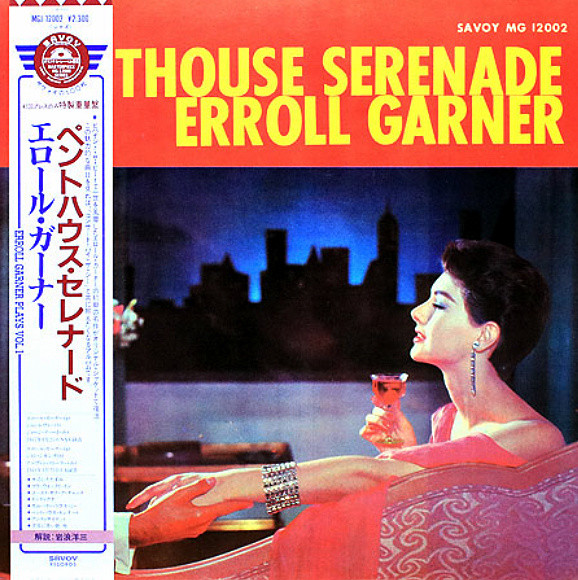 Erroll Garner – Penthouse Serenade (1985, Vinyl) - Discogs