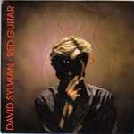 David Sylvian – Red Guitar (1984, Vinyl) - Discogs