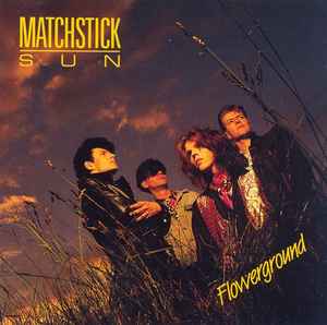 Matchstick Sun - Flowerground album cover