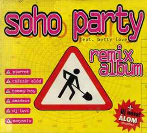 Remix Album - Soho Party Feat. Betty Love