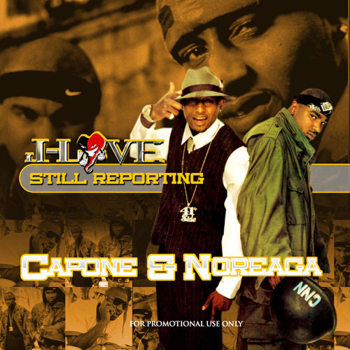 J-Love Presents Capone & Noreaga – Still Reporting (2007, CDr
