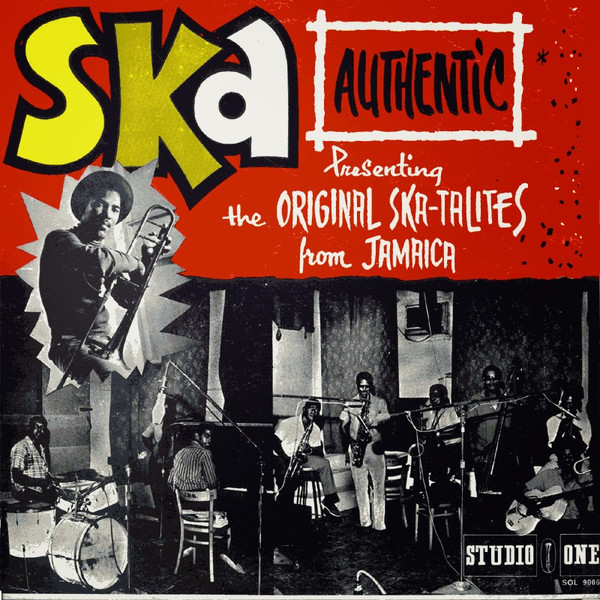 The Skatalites – Ska Authentic (Vinyl) - Discogs