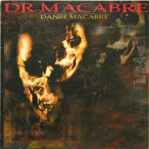 Dr Macabre* - Danse Macabre