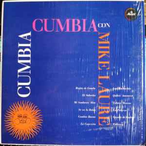 Mike Laure – Cumbia Con Mike Laure (1965, Vinyl) - Discogs