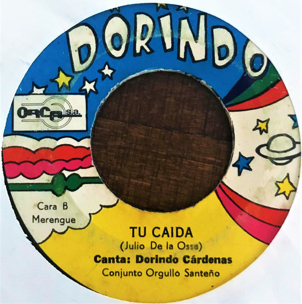 télécharger l'album Dorindo Cárdenas Y Su Conjunto Orgullo Santeño - Consuelame Tu Caida