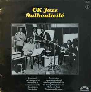OK Jazz Authenticité  Volume 1 - Orchestre O.K. Jazz