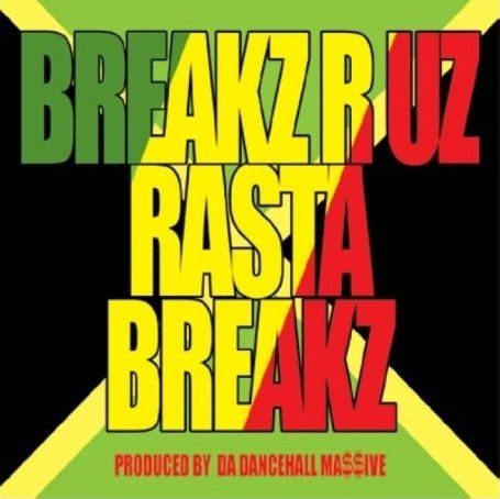 ladda ner album Da Dancehall Massive - Breakz R Uz Rasta Breakz