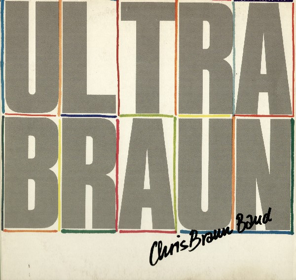 descargar álbum Chris Braun Band - Ultrabraun