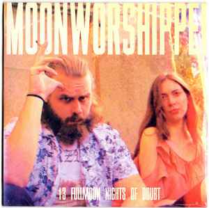 Moonworshipper - 13 Fullmoon Nights Of Doubt album cover