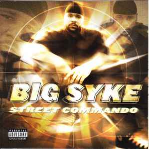Big Syke - Street Commando album cover