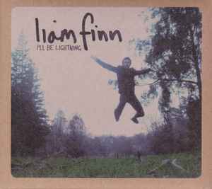 I'll Be Lightning - Liam Finn