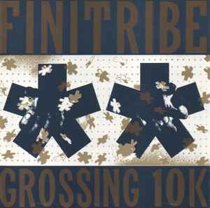 Finitribe - Grossing 10K album cover