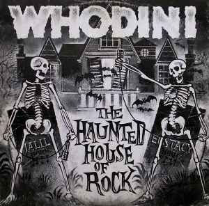 Whodini - The Haunted House Of Rock album cover