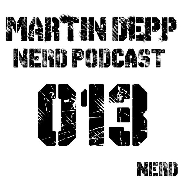 last ned album Download Various - Nerd Records Podcast 013 Martin Depp album