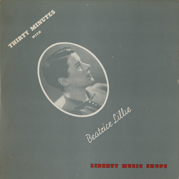 Beatrice Lillie Thirty Minutes With Beatrice Lillie Vinyl