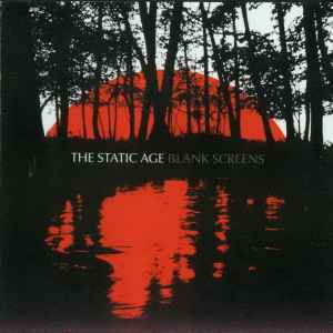 The Static Age - Blank Screens album cover