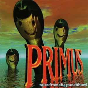 Primus - Tales From The Punchbowl album cover