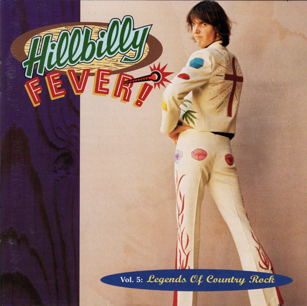 Hillbilly Fever! - Vol. 5: Legends Of Country Rock (1995, CD) - Discogs