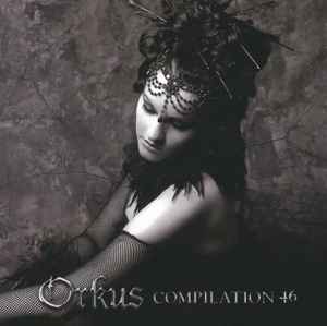 Orkus Compilation 46 - Various