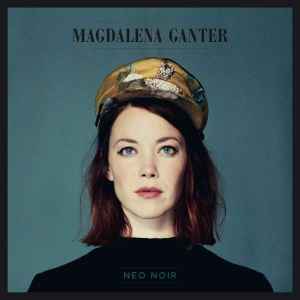 Magdalena Ganter - Neo Noir album cover