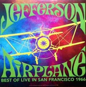 Pochette de l'album Jefferson Airplane - Best Of Live San Francisco 1966