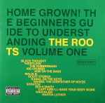 Cover of Home Grown! The Beginner's Guide To Understanding The Roots, Volume One, 2005, Vinyl