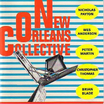 lataa albumi Nicholas Payton, Wes Anderson - New Orleans Collective