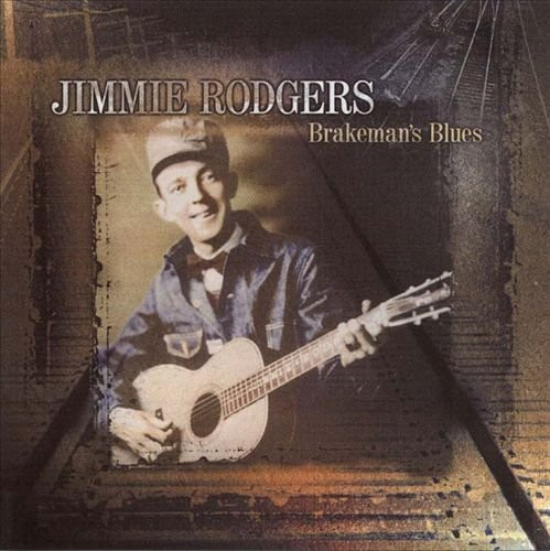 télécharger l'album Jimmie Rodgers - Brakemans Blues