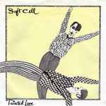Soft Cell – Tainted Love (1981, Vinyl) - Discogs