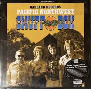 Garland Records: Pacific Northwest Snuff Box - Various
