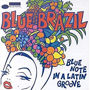 Blue Brazil (Blue Note In A Latin Groove) (1994, Vinyl) - Discogs