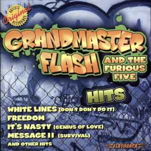 Hits — Grandmaster Flash and The Furious Five