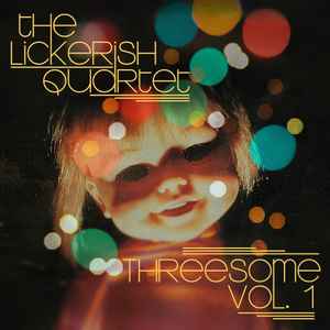 The Lickerish Quartet - Threesome Vol. 1 album cover