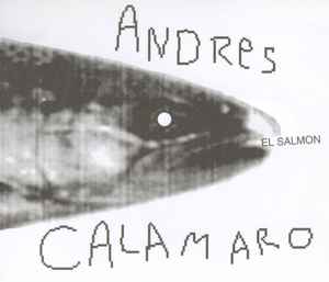 El Salmón - Andrés Calamaro