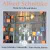 Alfred Schnittke - Sonja Schröder / Peter Martin (34) - Werke Für Cello Und Klavier