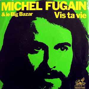 Michel Fugain - Vis Ta Vie album cover
