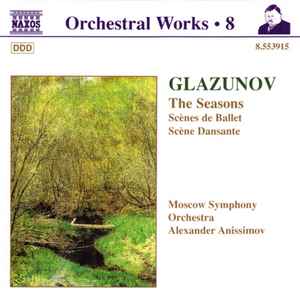 Alexander Glazunov - The Seasons, Scènes de Ballet, Scène Dansante album cover