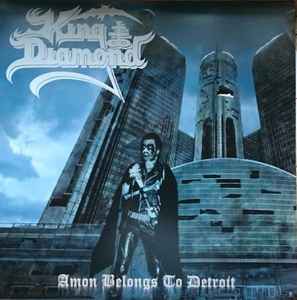 Amon Belongs To Detroit - King Diamond