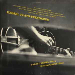 Barney Kessel – Kessel Plays Standards (1986, Vinyl) - Discogs