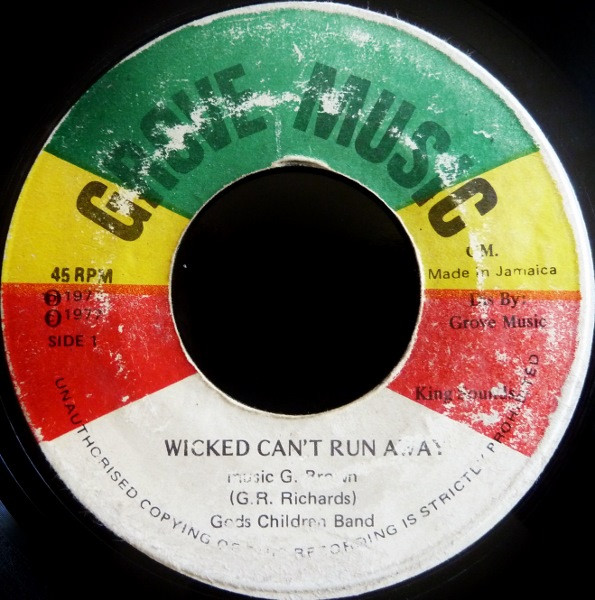 Glen Roy Richards – Wicked Can't Run Away (1977, Vinyl) - Discogs